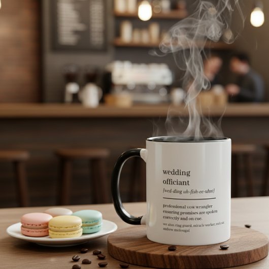 Mug Custom Wedding Officiant Gift Hilarious Definition