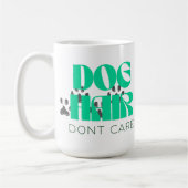Mug Customizable Dog Hair Don't Care (Gauche)