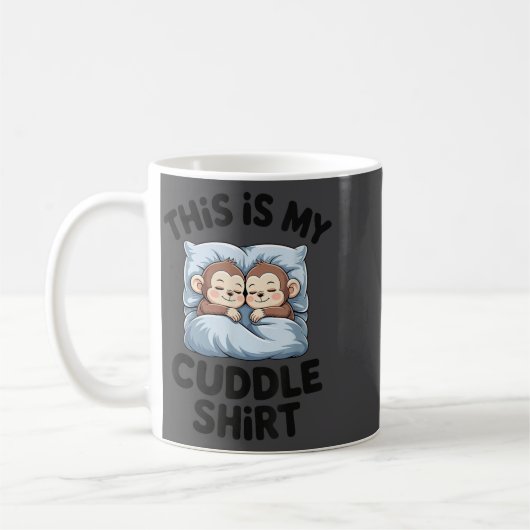 Mug Cute Baby Monkey Lovers This Is My Cuddle  (Gauche)