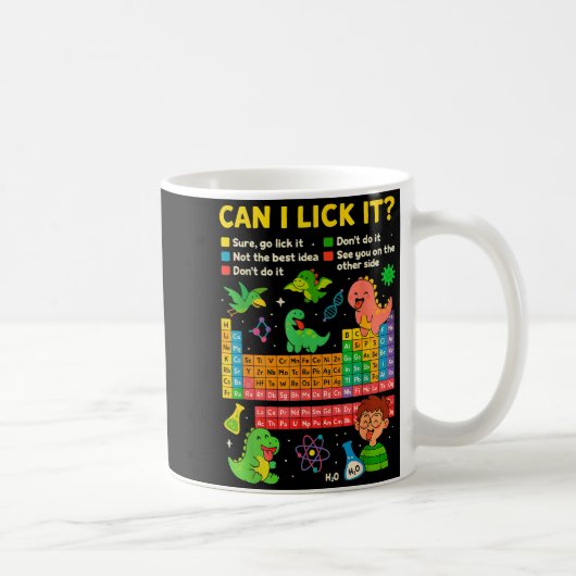 Mug Cute Can I Lick It Dino Periodic Table Science Hum (Droite)