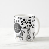 Mug Cute Dalmatiens Noir & Blanc Zones Joyeuses (Devant droit)
