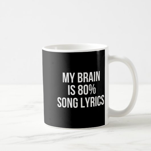 Mug Cute Graphic Design Quote For Music Lover Cool  (Droite)