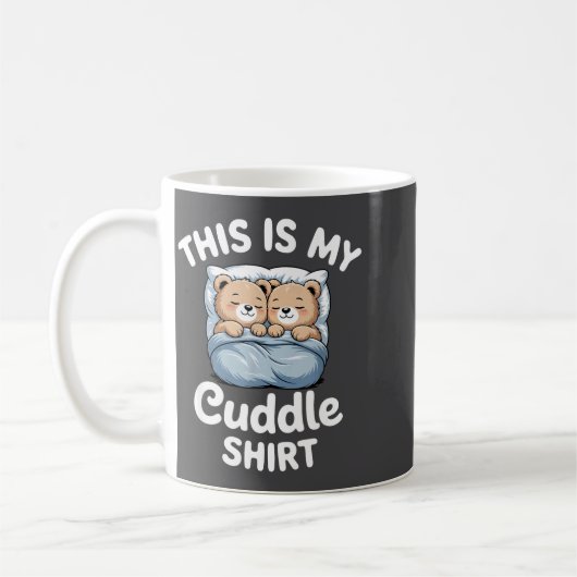 Mug Cute Matching Bear This Is My Cuddle  (Gauche)