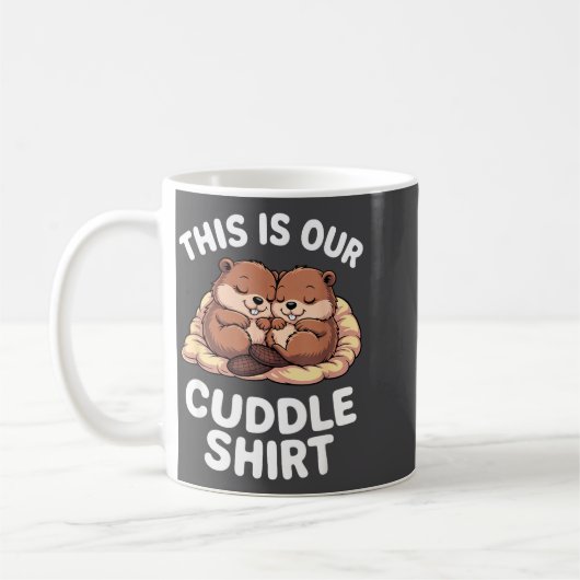 Mug Cute Nesting Beavers This Is Our Cuddle  (Gauche)