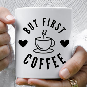 Mug Cute Noir et Blanc mais premier Lover de café