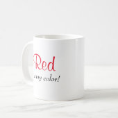 Mug Cute Red Is My Color dicton (Devant gauche)