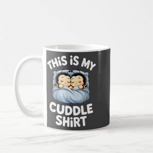 Mug Cute Sleeng Bee This Is My Cuddle  (Gauche)