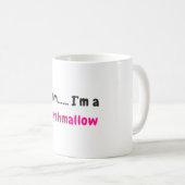 Mug Cute “Umm... I'm a Marshmallow” Funny Quote (Devant droit)