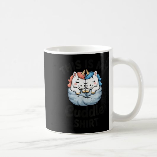 Mug Cute Unicorn Couple Snuggle This Is My Cuddle  (Droite)