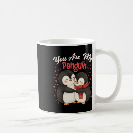 Mug Cute You Are My Penguin Couple Funny Valentines Da (Droite)