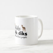 Mug D est pour Dik Dik (Devant droit)