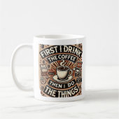 Mug D'abord je bois le café (Gauche)