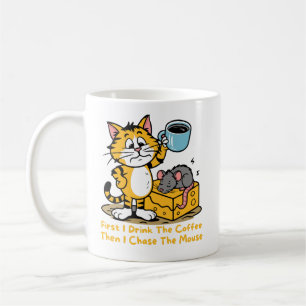 Mug D'Abord Je Bois Le Café Funny Cat Mouse Café