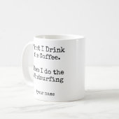 Mug D'abord le café puis je fais du windsurf drôle (Devant gauche)