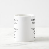 Mug D'abord le café puis je fais les choses de plombie (Centre)