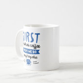 Mug D'Abord Nous Buvons Du Café (Devant gauche)
