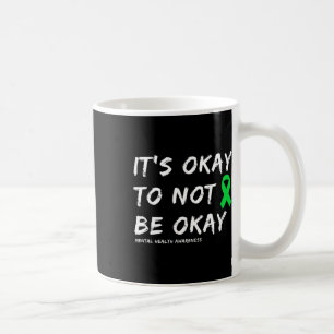 Mug D'Accord Pour Ne Pas Être Bon Santé Mentale
