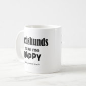 Mug Dachshunds Me Rendre Heureux (Devant gauche)
