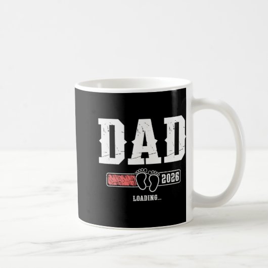Mug Dad 2026 Loading Dad Est. 2026, Father 2026 New Da (Droite)