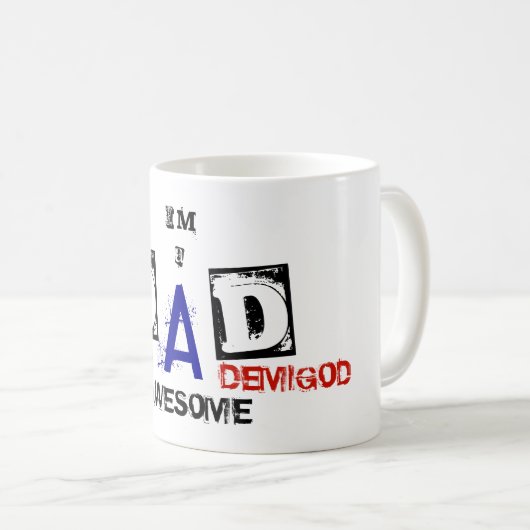 Mug DAD : Darn Awesome Demigod ! (Devant droit)