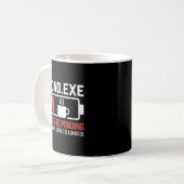 Mug Dad.exe Café Chargé Ne Répond Pas Programmeur (Devant gauche)