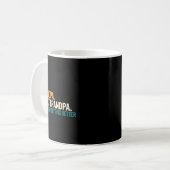 Mug Dad Grandpa Great Grandpa Funny Saying - Dad I Jus (Devant gauche)