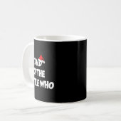Mug Dad Of The Little Who For Couple  (Devant gauche)