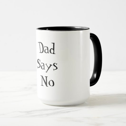 Mug Dad Says No (Devant droit)