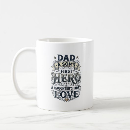 Mug Dad Son Hero Daughter Love Vintage Typography Shir (Gauche)