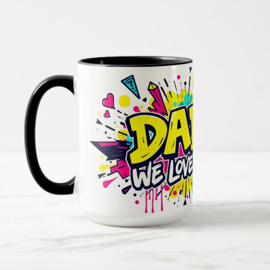Mug Dad, We Love You — Urban Graffiti Tribute (Gauche)