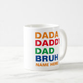 MUG DADA DADDY DAD BRUH (Devant droit)