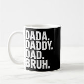 Mug Dada Daddy Dad Bruh Fathers Day Funny Dad Bruh Men (Gauche)