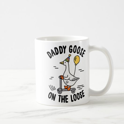 Mug Daddy Goose On The Loose Funny Birthday Matching F (Droite)