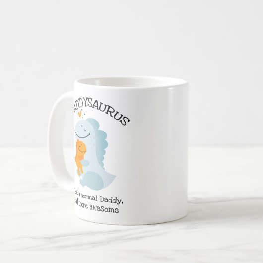 Mug Daddysaurus Comme Un Papa Normal, Mais Plus Étonna (Devant gauche)