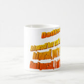 Mug Dadisms, le fixent vous-même (Centre)