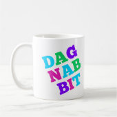 Mug Dagnabbit ! (Gauche)