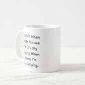 Mug Dallage Dilly Pas Lollygagging - Citation Drôle (Devant gauche)