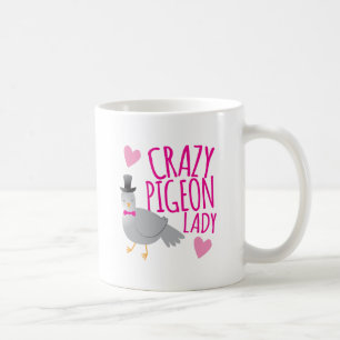 Mug dame folle de pigeon