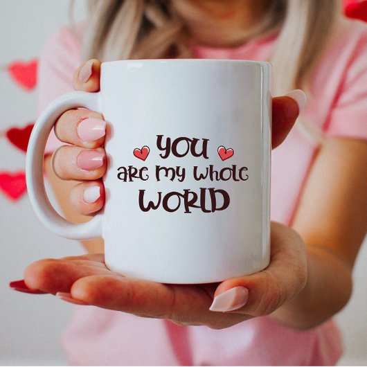 Mug D'Amour Romantique, Vous Êtes Mon Monde Entier