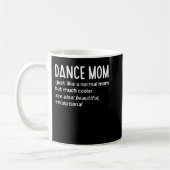 Mug Dance Mom Definition Funny Dance Lover Mother's Da (Gauche)