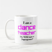 Mug dance teacher (Gauche)