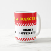 Mug Danger hautement caféiné (Devant droit)