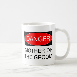 Mug Danger - mère du T-shirt drôle de mariage de marié