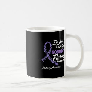 Mug Dans Cette Famille, Personne ne combat seul l'épil