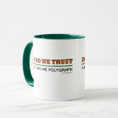 Mug Dans Dieu nous faisons confiance. Tous les autres (Devant gauche)