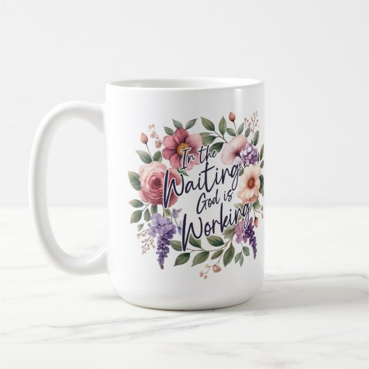 Mug Dans l'attente Dieu travaille Floral Christian (Gauche)