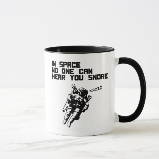 Mug Dans l'espace personne peut vous entendre ronfler (Droite)
