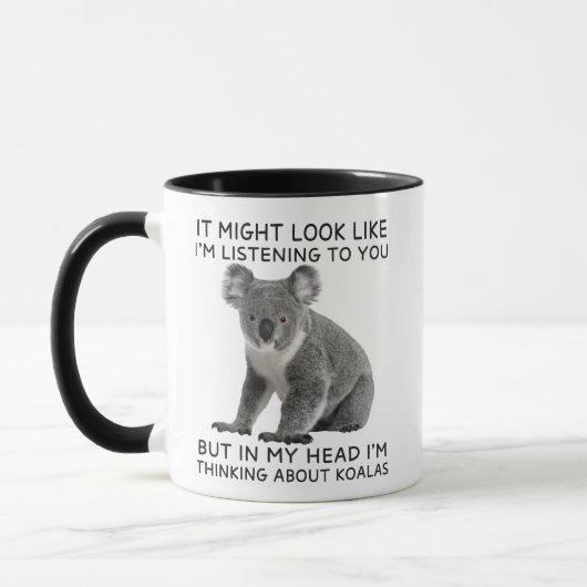 Mug Dans ma tête, je pense à Koalas drôle (Gauche)