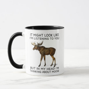 Mug Dans ma tête, je pense à Moose Funny