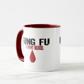Mug Dans mon sang KUNG FU (Devant gauche)